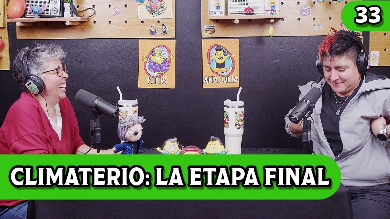 CLIMATERIO: LA ETAPA FINAL I Ep.33 | RMCH2 II