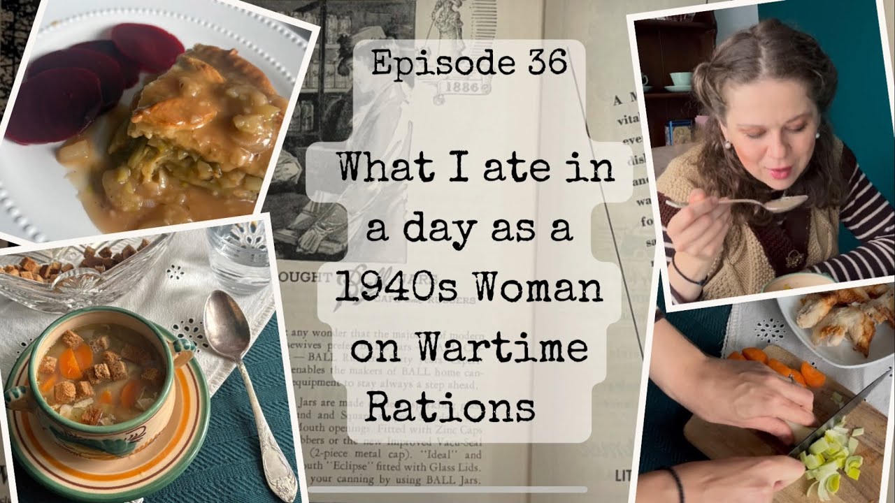 Episode 36: What I ate in a day as a 1940s woman on wartime rations #WhatIAteInADay #britishhistory