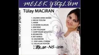 TÜLAY MACİRAN - ANAM