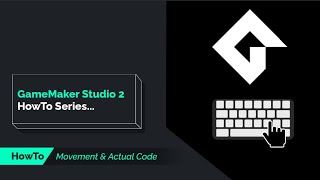 Famous GameMaker Studio 2 - How To: Movement Code Wealth