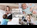 MORNING ROUTINE 2018 | SAHM OF THREE | NEWBORN, TODDLER, 5 YEAR OLD