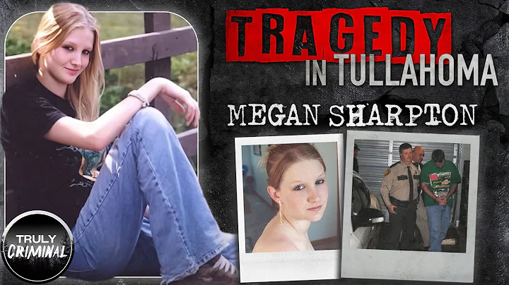 Tragedy In Tullahoma: The Case Of Megan Sharpton