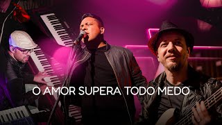 DISCOPRAISE - O Amor Supera Todo o Medo (Ao Vivo no Estúdio Trama)