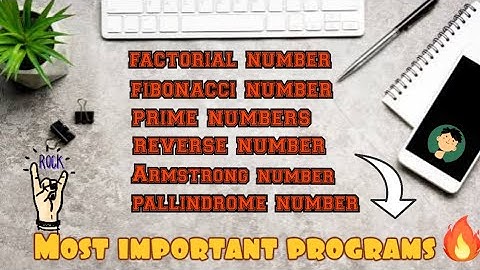 Most important programs|Factorial| Fibonacci| prime numbers| reverse| Armstrong|pallindrome[part 6]🔥