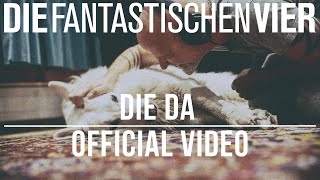 Die Fantastischen Vier - Die Da (Official Re-Recording 2022)