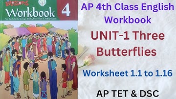 💯💐AP 4th Class English Workbook Unit-1"Three Butterflies" Worksheet1.1 to 1.16 For APTET&DSC and All