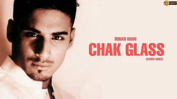 Imran Khan-Chak Glass||Unforgettable||Lyrics Video/Kbedits