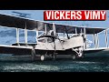 The Aircraft That Conquered The Atlantic | Vickers Vimy [Aircraft Overview #29]