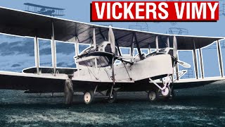 The Aircraft That Conquered The Atlantic | Vickers Vimy [Aircraft Overview #29]