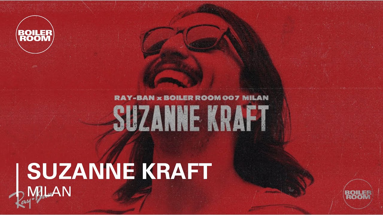 Suzanne Kraft Ray-Ban x Boiler Room 007 Milan DJ Set