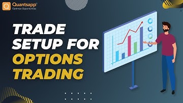 Trade Setup For Options Trading