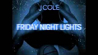 J cole-Friday Night Lights (Intro)