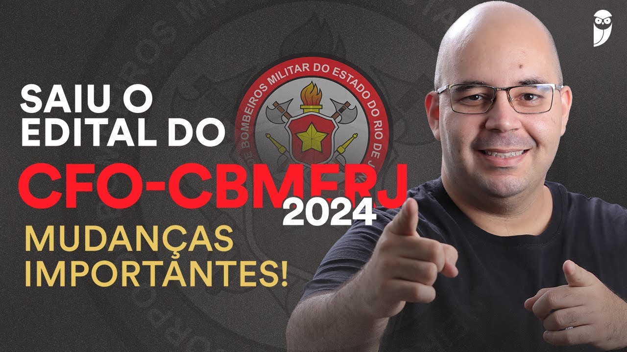 Saiu o Edital do CFOCBMERJ 2024! Mudanças importantes! YouTube