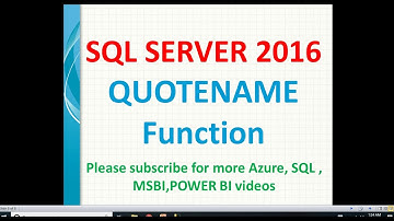 QuoteName in SQL Server