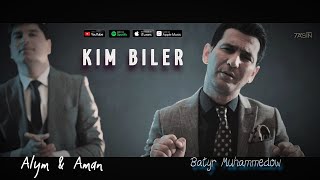 Batyr Muhammedow ft. Alym & Aman - KIM BILER (Official Music Video)