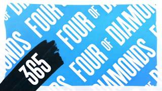 Four Of Diamonds - 365 (Audio)