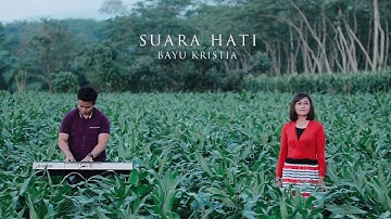 SUARA HATI - EVIE TAMALA - BAYU KRISTIA ( COVER )