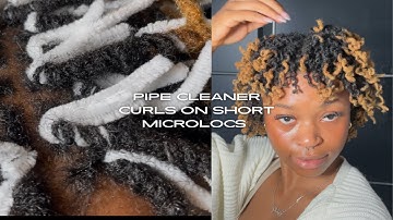 Pipe Cleaner Curls On Short Microlocs| Curly Locs