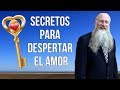 Secretos para Despertar el Amor