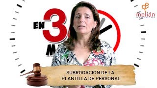 Subrogación de la Plantilla de Personal