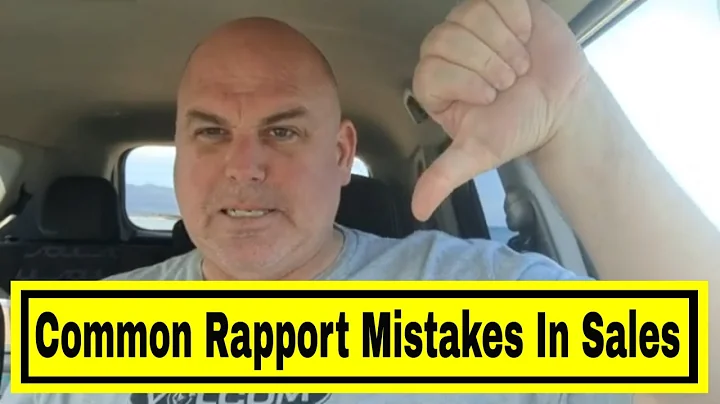 How To Build Rapport In Sales: Rapport Mistakes In Sales Examples [7 Ways]