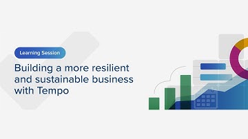 Webinar: Building a more resilient and sustainable business with Tempo