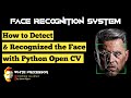 Face Recognition System with Python | Python Project | White Processor