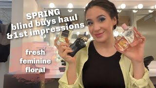 Blind Buys HAUL &amp; Impressions (in my dressing room!) - Fresh Floral Feminine Perfumes For Springtime
