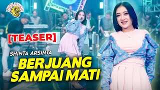 Shinta Arsinta - Berjuang Sampai Mati | TEASER