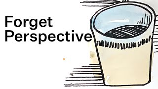 Forget Perspective
