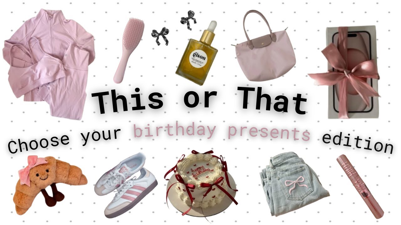 Choose Your BIRTHDAY PRESENTS🎁┃THIS or THAT🤔[Aesthetic Edition]✨