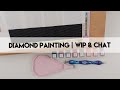 Diamond Painting - WIP & Waffle | Eat, Sleep, Game, Repeat