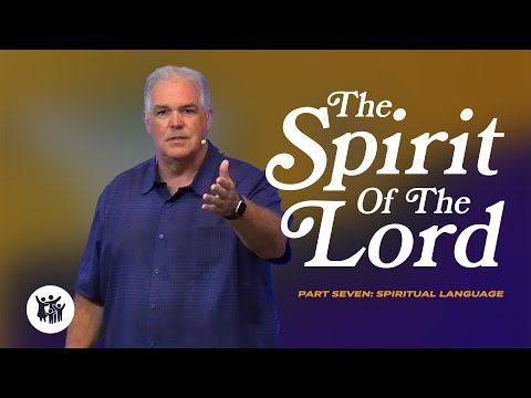 Spiritual Language  | Tom Harmon | Kingsville Community Church