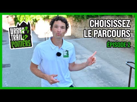 Urban Trail de Poitiers, Saison 4 - Épisode 02 (2022)