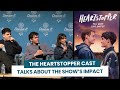 The cast of Heartstopper talks about the impact the show has on people &their hardest scene to shoot