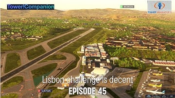 LISBON CHALLENGE HAS SOME ISSUES | TOWER SIMULATOR 3 & TOWER!COMPANION - EP 45