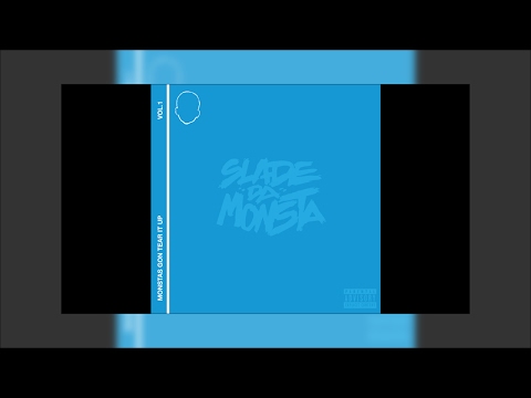 SLADE DA MONSTA - ALL MY CHAINS FT. LIL UZI VERT
