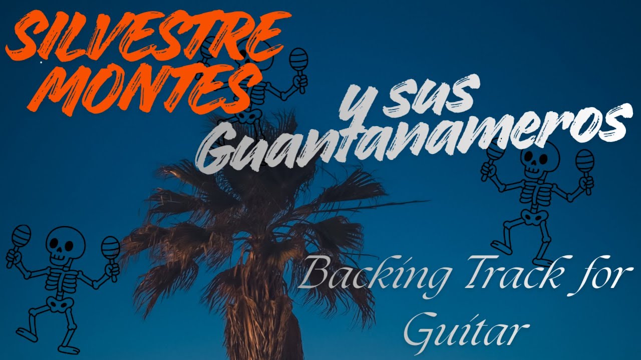 Silvestre Montez y sus guantanameros - El Avispon // Backing Track for Guitar //