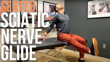 Seated Sciatic Nerve Glide