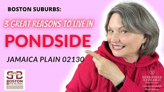 3 REASONS TO LIVE IN PONDSIDE JAMAICA PLAIN Boston MA