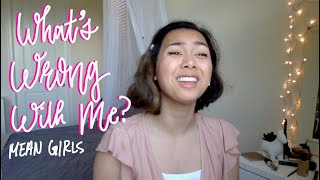 Ashley Park | Jeff Richmond | What's Wrong With Me? | Mean Girls | Cover