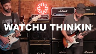 Watchu Thinkin - Red Hot Chili Peppers (Bass and Guitar cover)