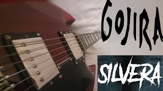 Gojira - Silvera (guitar cover)