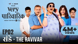 Very Parivarik | A TVF Weekly Show | EP2 - Sunday: The Ravivar image