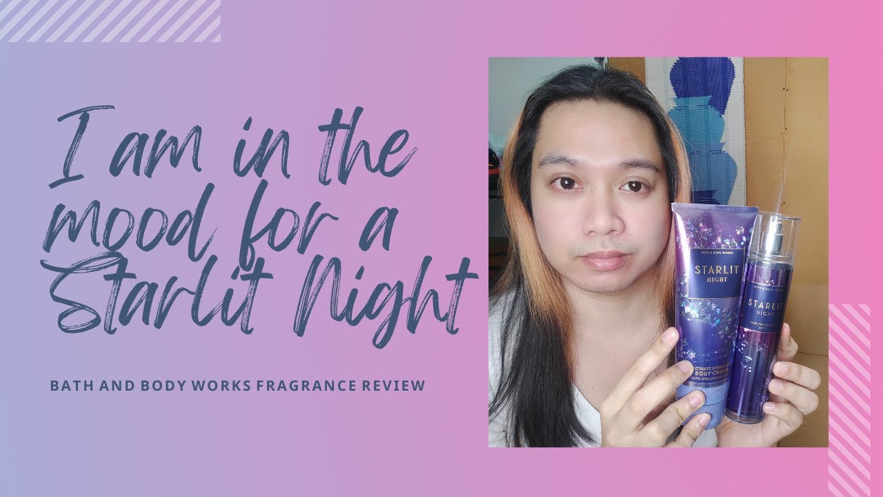 STARLIT NIGHT Bath & Body Works Mist and Body Cream REVIEW YouTube
