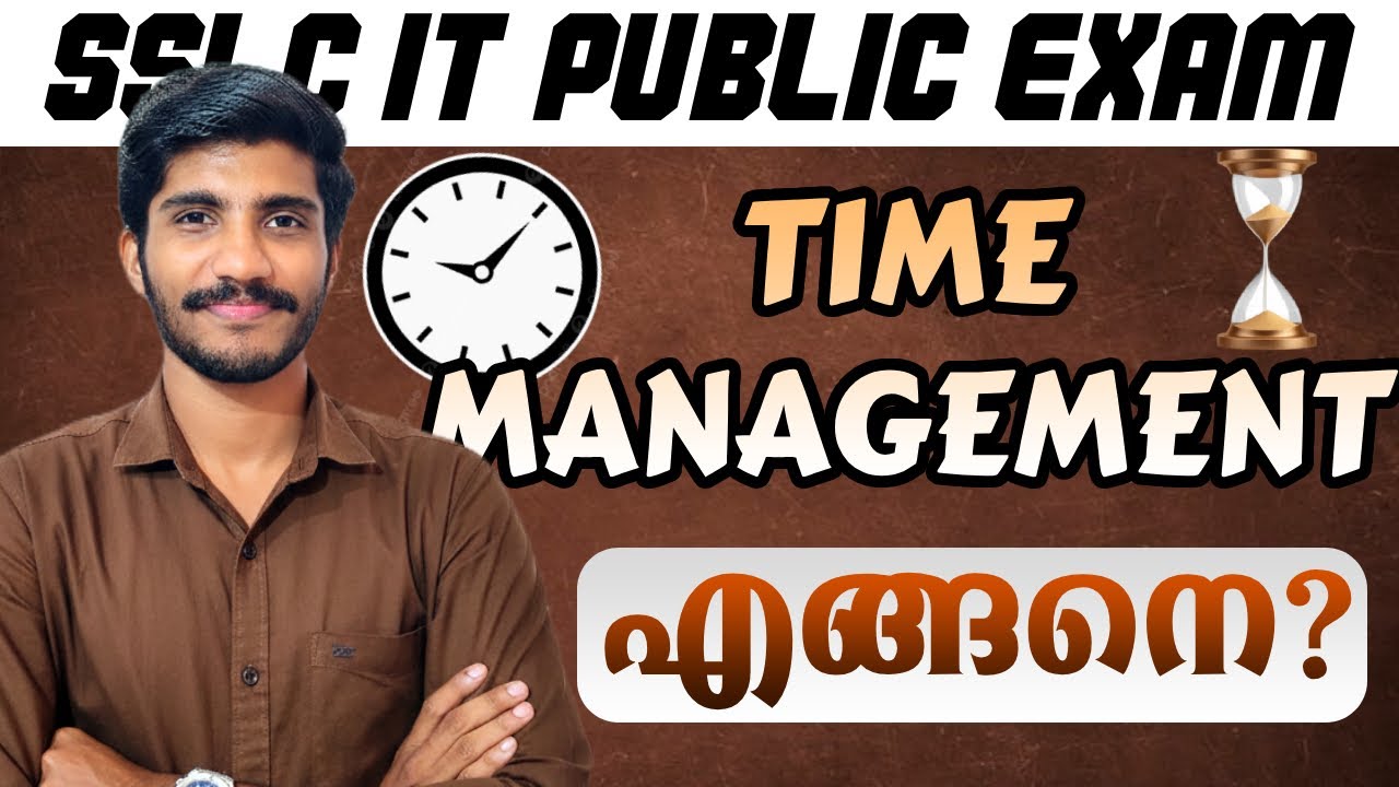 സമയം കിട്ടുന്നില്ല ? | SSLC IT public Exam 2025 Time Management | Crash bytes | 10th ICT