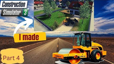 construction simulator 3 part 4। Full gameplay walkthrough