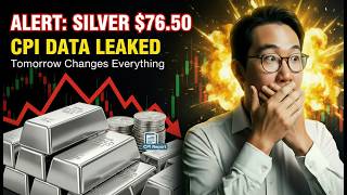 ALERT: Silver at $76.50, Then CPI Data LEAKED – Tomorrow Changes Everything