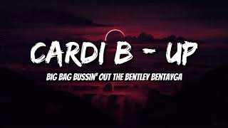 Cardi B - Up (Letras/Lyrics)