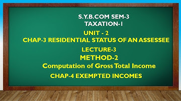 S Y BCOM SEM - 3 | RESIDENTIAL STATUS LEC 4 | EXEMPTED INCOME LEC 1 | GUJARATI By Suresh Sir